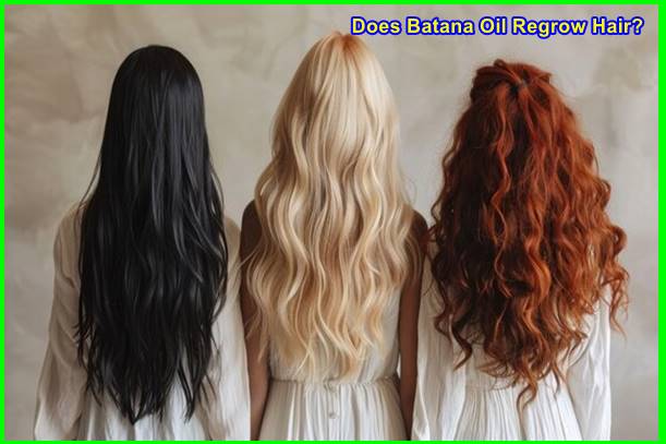 Does Batana Oil Regrow Hair?