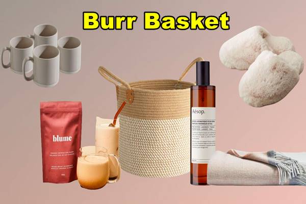 Burr Basket