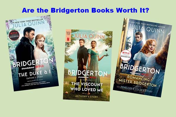 Are the Bridgerton Books Worth It?